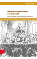 Zur Medialen Konstruktion Des Nationalen