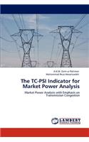 Tc-Psi Indicator for Market Power Analysis