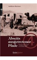 Abseits ausgetretener Pfade