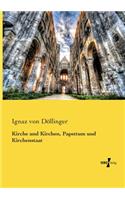 Kirche und Kirchen, Papsttum und Kirchenstaat