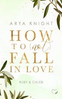 How to (not) fall in Love