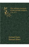 The Military Journals of Two Private Soldiers 1758-1775