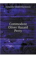 Commodore Oliver Hazard Perry