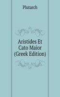 Aristides Et Cato Maior (Greek Edition)