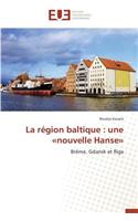 La R�gion Baltique