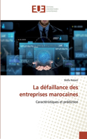 La défaillance des entreprises marocaines