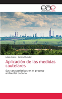 Aplicación de las medidas cautelares