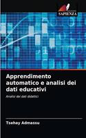 Apprendimento automatico e analisi dei dati educativi