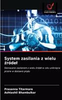 System zasilania z wielu &#378;ródel