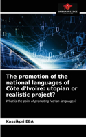 promotion of the national languages of Côte d'Ivoire: utopian or realistic project?