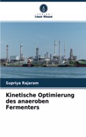 Kinetische Optimierung des anaeroben Fermenters