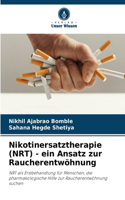 Nikotinersatztherapie (NRT) - ein Ansatz zur Raucherentwöhnung