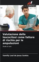 Valutazione della leucocitosi come fattore di rischio per le amputazioni