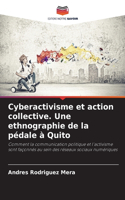 Cyberactivisme et action collective. Une ethnographie de la pédale à Quito