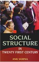 Social Structure in 21st Century