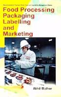 Food Processing Packaging Labelling and Marketing