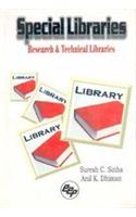 Special Libraries : Research & Technical Libraries