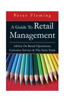 A Guide To Retail Management