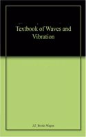 Textbook Of Waves And Vibration