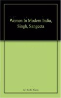 Women In Modern India, Singh, Sangeeta