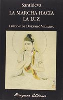 La Marcha hacia la Luz (Libros de los Malos Tiempos) (Spanish Edition)