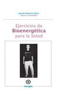 Ejercicios de Bioenergetica para la salud