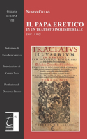 papa eretico in un trattato inquisitoriale (sec. XVI)