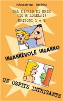 Ingannevole inganno - Un ospite intrigante