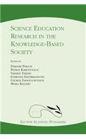 Science Education Research in the Knowledge-Based Society