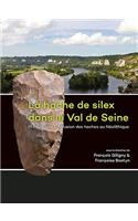 La Hache de Silex Dans Le Val de Seine