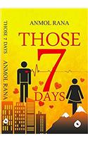 Those 7 Days