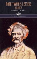 Mark Twain's Letters, Volume 5