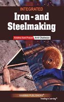 Integrated Iron and SteelMaking [Perfect Paperback]