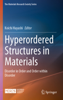 Hyperordered Structures in Materials