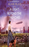 Light Beyond the Trenches