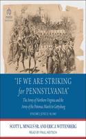 If We Are Striking for Pennsylvania