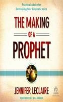 Making of a Prophet