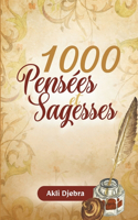 1000 Pensées et Sagesses