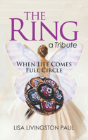 Ring, a Tribute