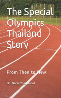 Special Olympics Thailand Story