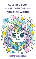 Coloring Book with Unicorn Cats and Positive Words For Kids