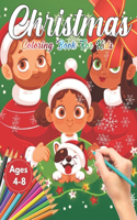 Christmas Coloring Book for Kids Ages 4-8