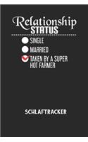 RELATIONSHIP STATUS SINGLE MARRIED TAKEN BY A SUPER HOT FARMER - Schlaftracker: Arbeitsbuch, um deinen Schlafrhythmus zu dokumentieren und zu verstehen bzw. zu optimieren!