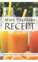 Mina Veganska Recept: Spara dina egna recept på ett snyggt och smidigt sätt. Boken är även perfekt som födelsedagspresent, bröllopspresent eller som present för studenten