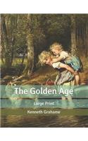 The Golden Age: Large Print