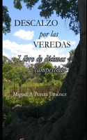 Descalzo por las Veredas