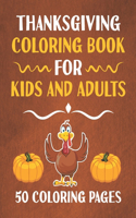 Thanksgiving Coloring Book for Kids and Adults