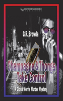 Champagne & Thongs Take Control