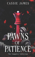 Pawns of Patience