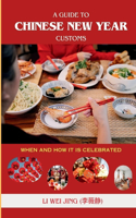 Guide To Chinese New Year Customs